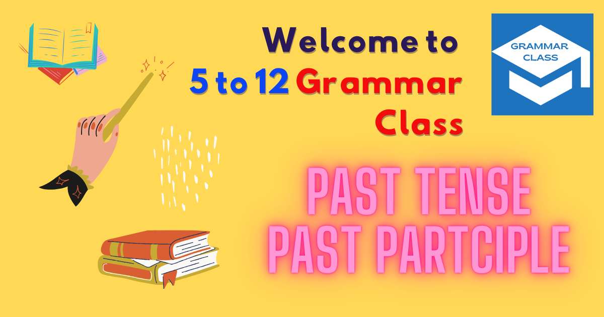 past-tense-and-past-participle